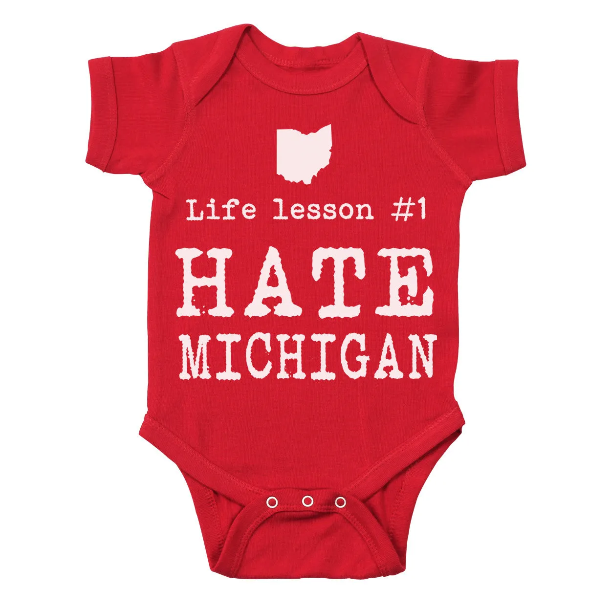 Life Lesson Hate Michigan Baby One Piece